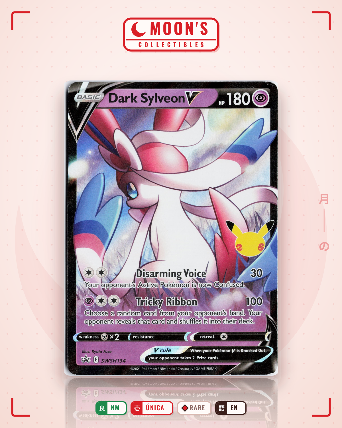 Carta Pokémon Dark Sylveon V · SWSH Black Star Promos #SWSH134 (NM) — pieza única en Moon's Collectibles México