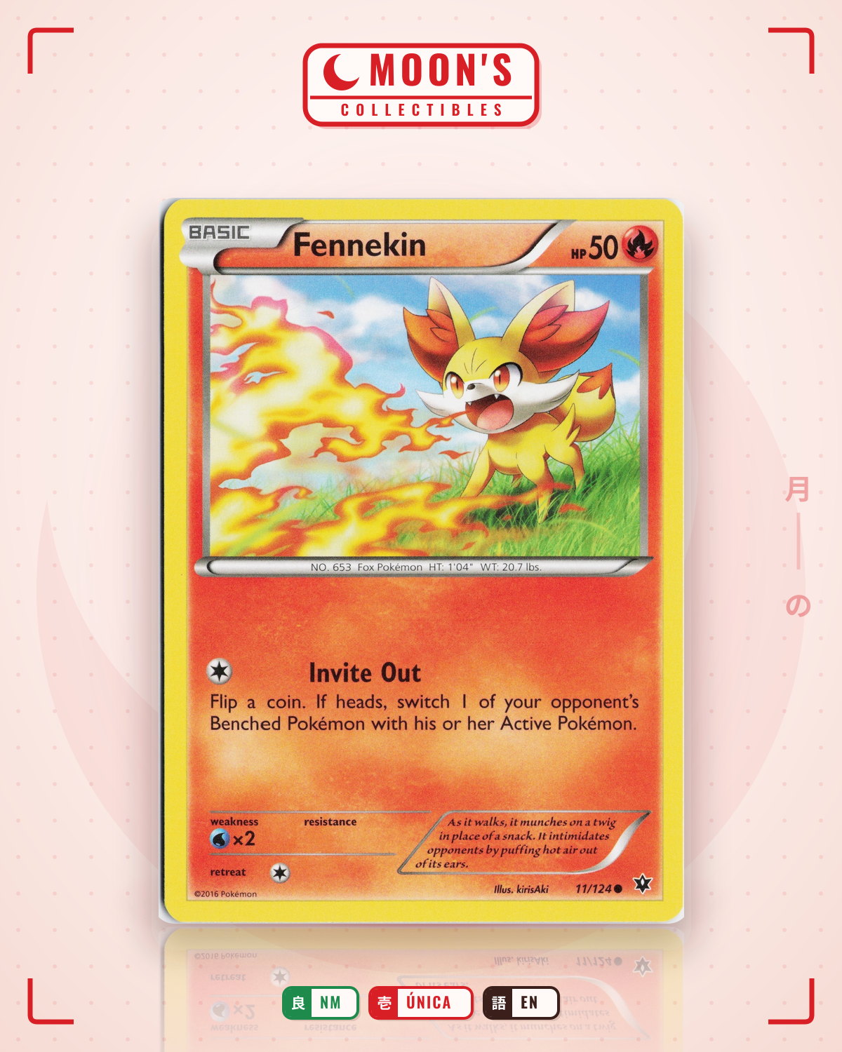Carta Pokémon Fennekin · Fates Collide #11/124 (NM) — pieza única en Moon's Collectibles México