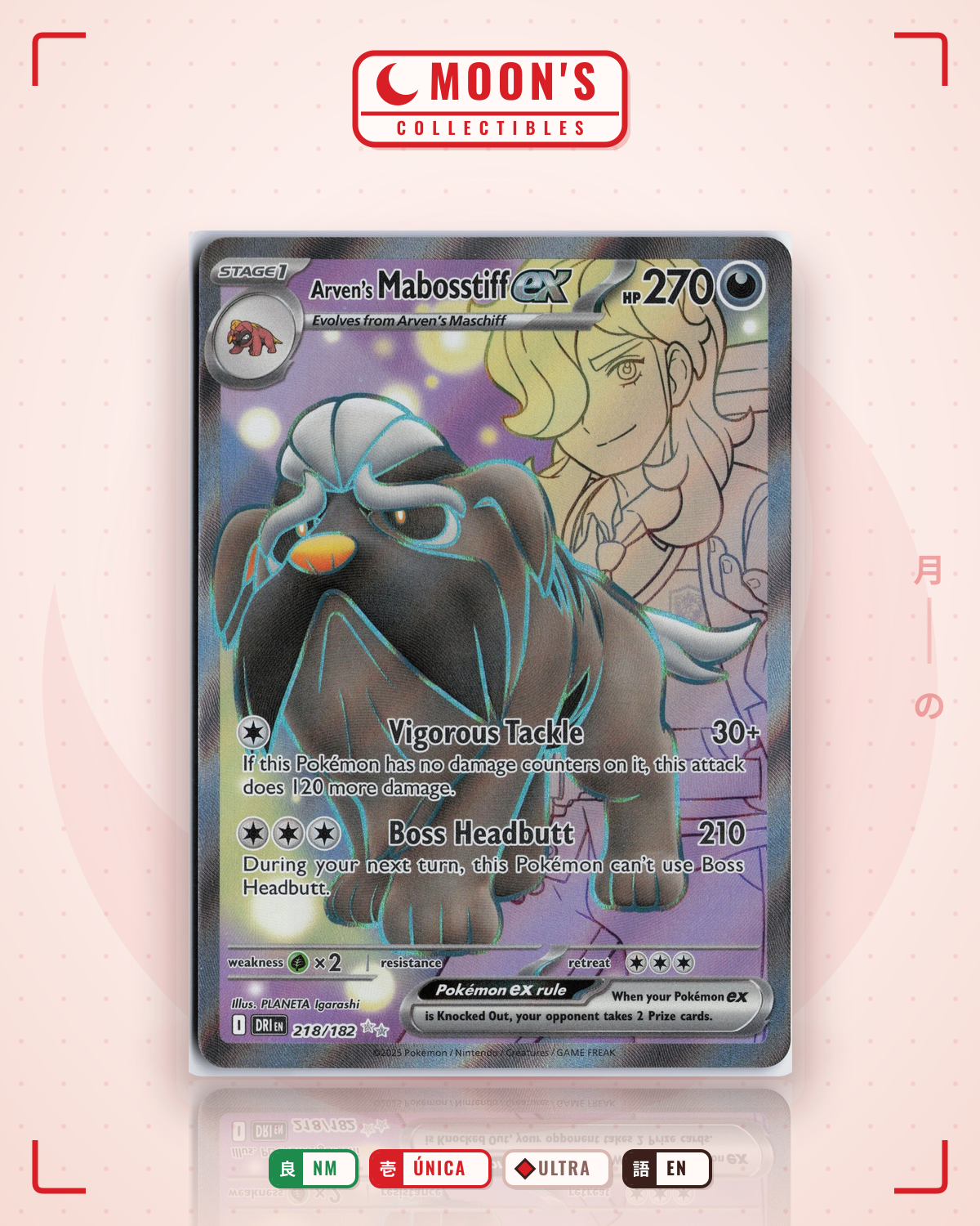 Carta Pokémon Arven's Mabosstiff ex · Destined Rivals #218/182 (NM) — pieza única en Moon's Collectibles México