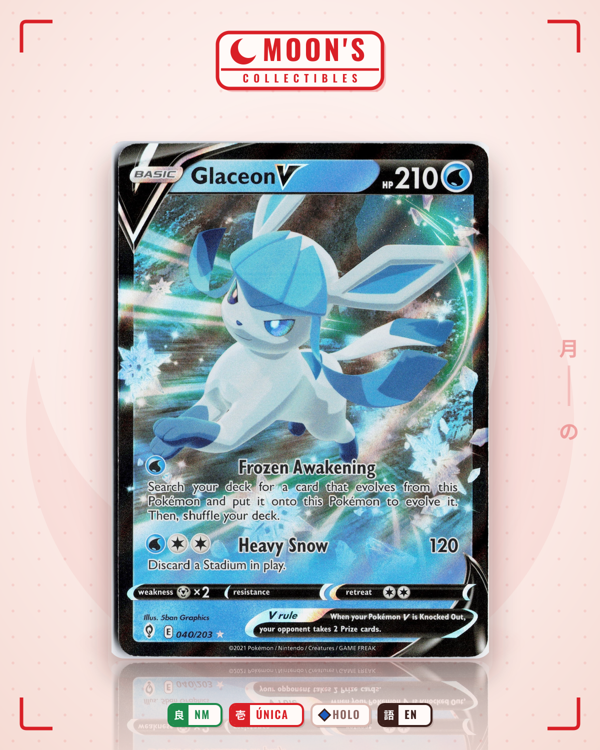 Carta Pokémon Glaceon V · Evolving Skies #040/203 (NM) — pieza única en Moon's Collectibles México