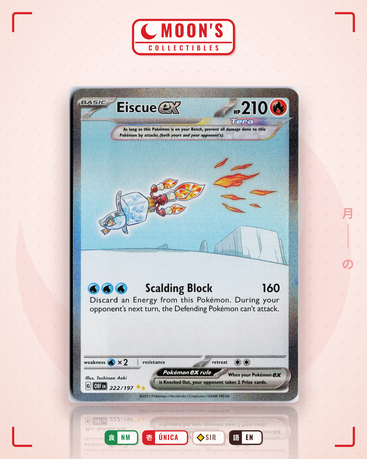 Carta Pokémon Eiscue ex · Obsidian Flames #222/197 (NM) — pieza única en Moon's Collectibles México