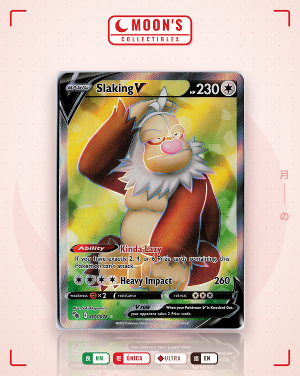 Carta Pokémon Slaking V · Pokémon GO #077/078 (NM) — pieza única en Moon's Collectibles México