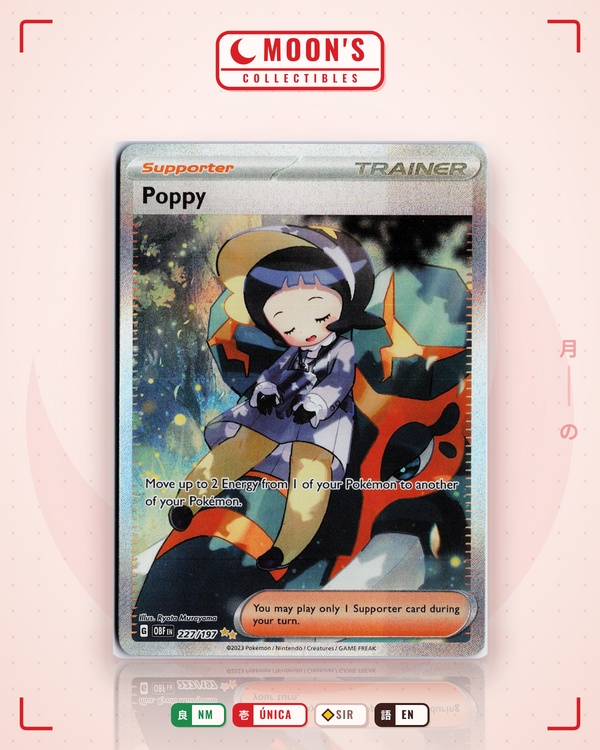 Carta Pokémon Poppy · Obsidian Flames #227/197 (NM) — pieza única en Moon's Collectibles México