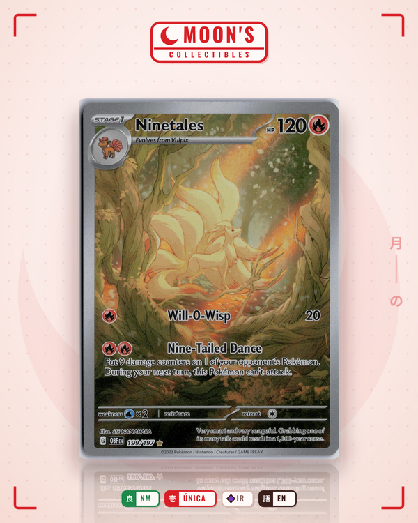 Carta Pokémon Ninetales · Obsidian Flames #199/197 (NM) — pieza única en Moon's Collectibles México