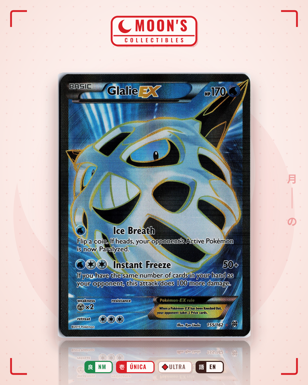 Carta Pokémon Glalie-EX · BREAKthrough #155/162 (NM) — pieza única en Moon's Collectibles México