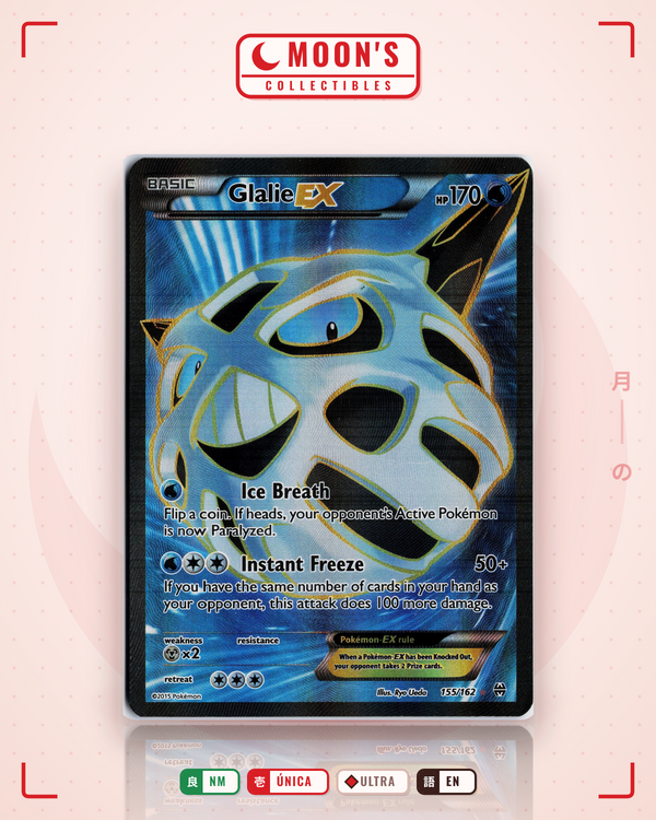 Carta Pokémon Glalie-EX · BREAKthrough #155/162 (NM) — pieza única en Moon's Collectibles México