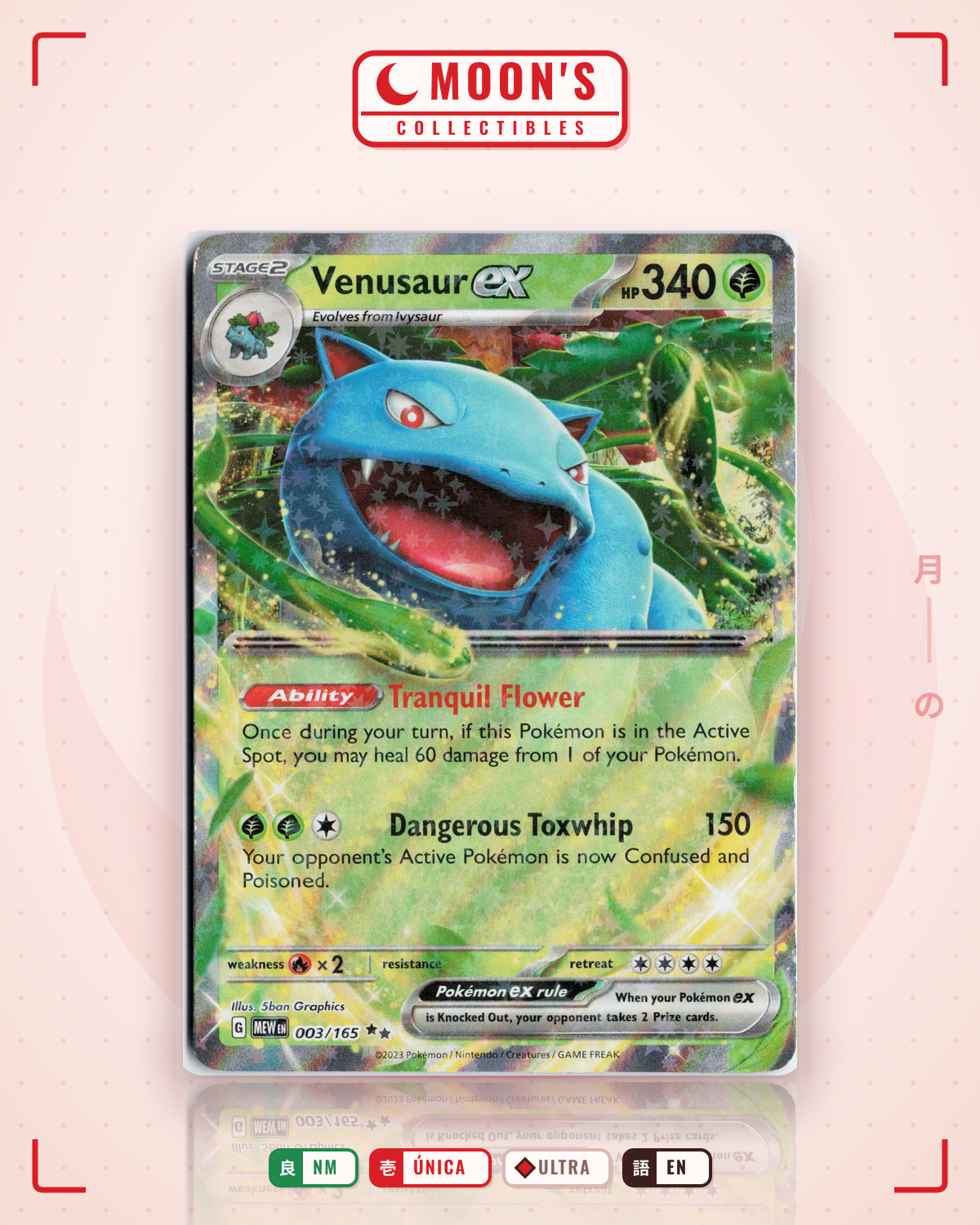 Carta Pokémon Venusaur ex · 151 #003/165 (NM) — pieza única en Moon's Collectibles México