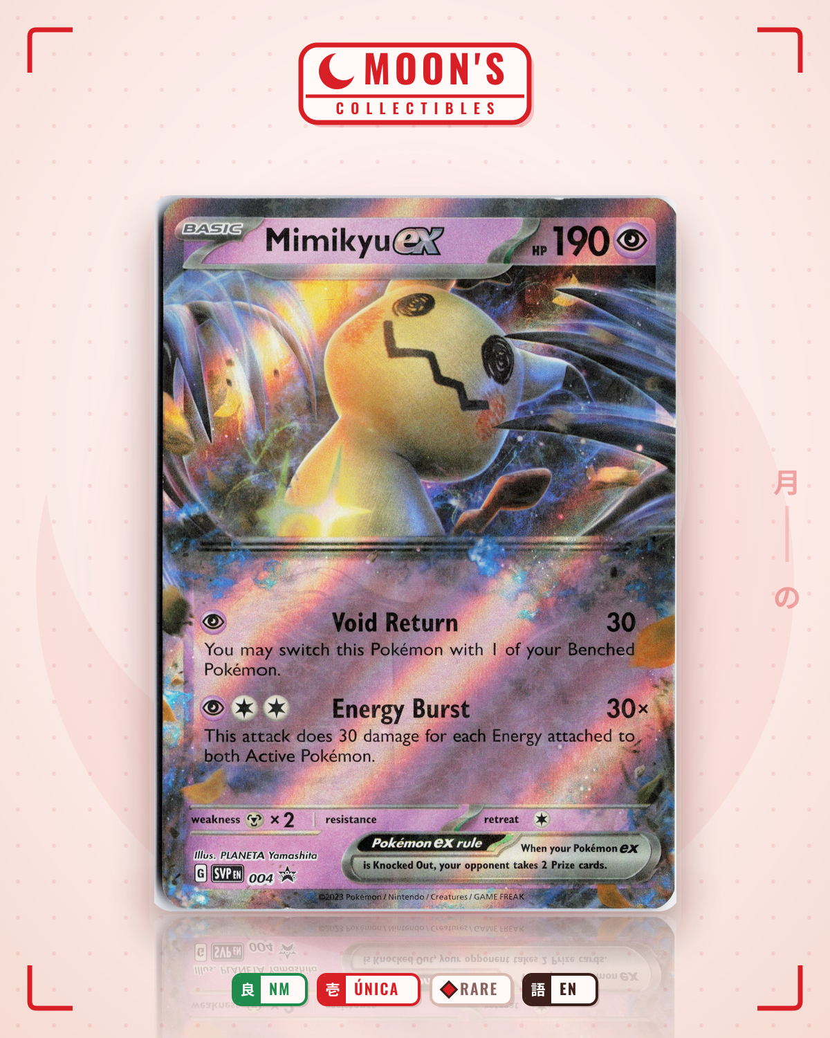 Carta Pokémon Mimikyu ex · Scarlet & Violet Black Star Promos #004 (NM) — pieza única en Moon's Collectibles México