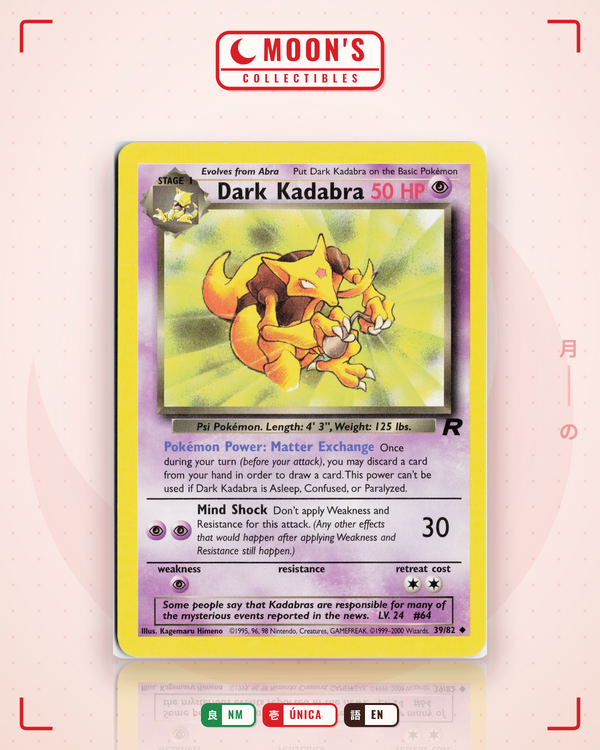 Carta Pokémon Dark Kadabra · Team Rocket #39/82 (NM) — pieza única en Moon's Collectibles México