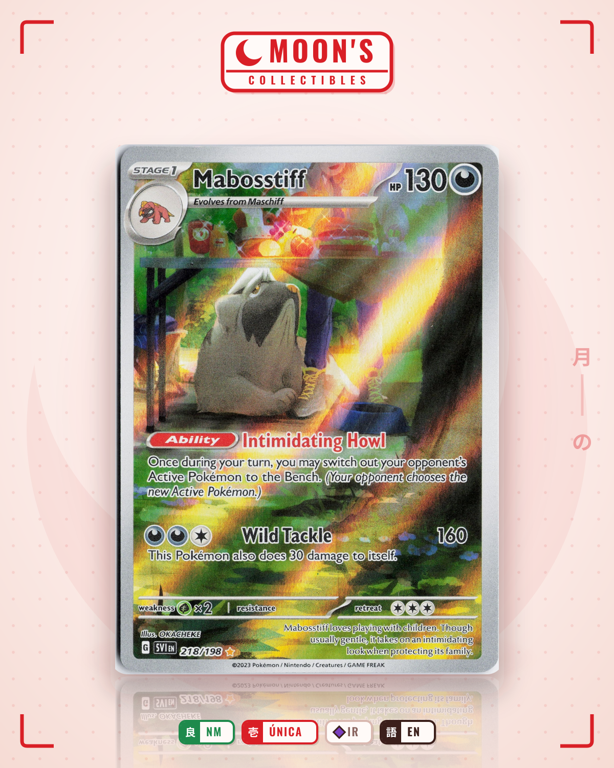 Carta Pokémon Mabosstiff · Scarlet & Violet #218/198 (NM) — pieza única en Moon's Collectibles México