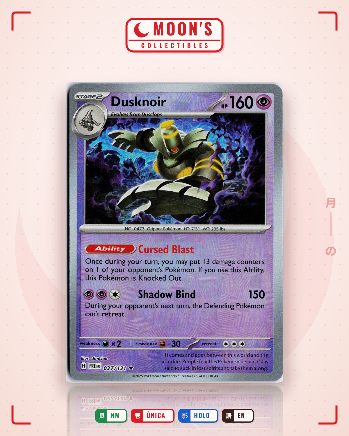 Carta Pokémon Dusknoir · Prismatic Evolutions #037/131 (NM) — pieza única en Moon's Collectibles México