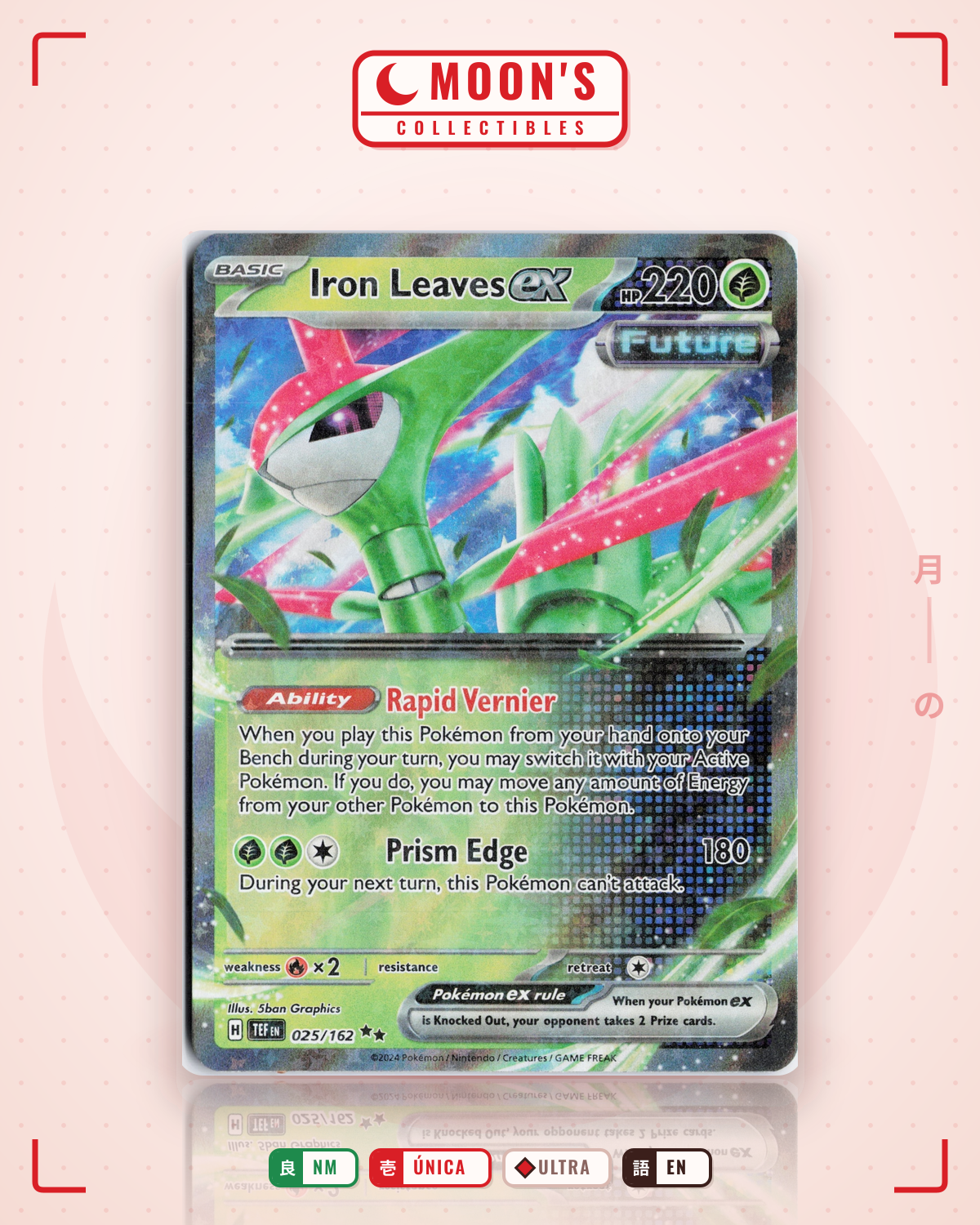 Carta Pokémon Iron Leaves ex · Temporal Forces #025/162 (NM) — pieza única en Moon's Collectibles México