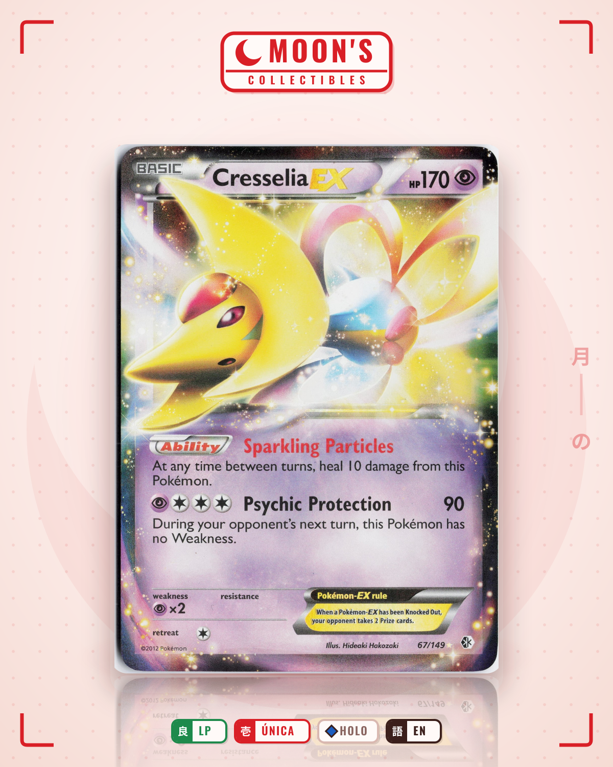 Carta Pokémon Cresselia-EX · Boundaries Crossed #67/149 (LP) — pieza única en Moon's Collectibles México