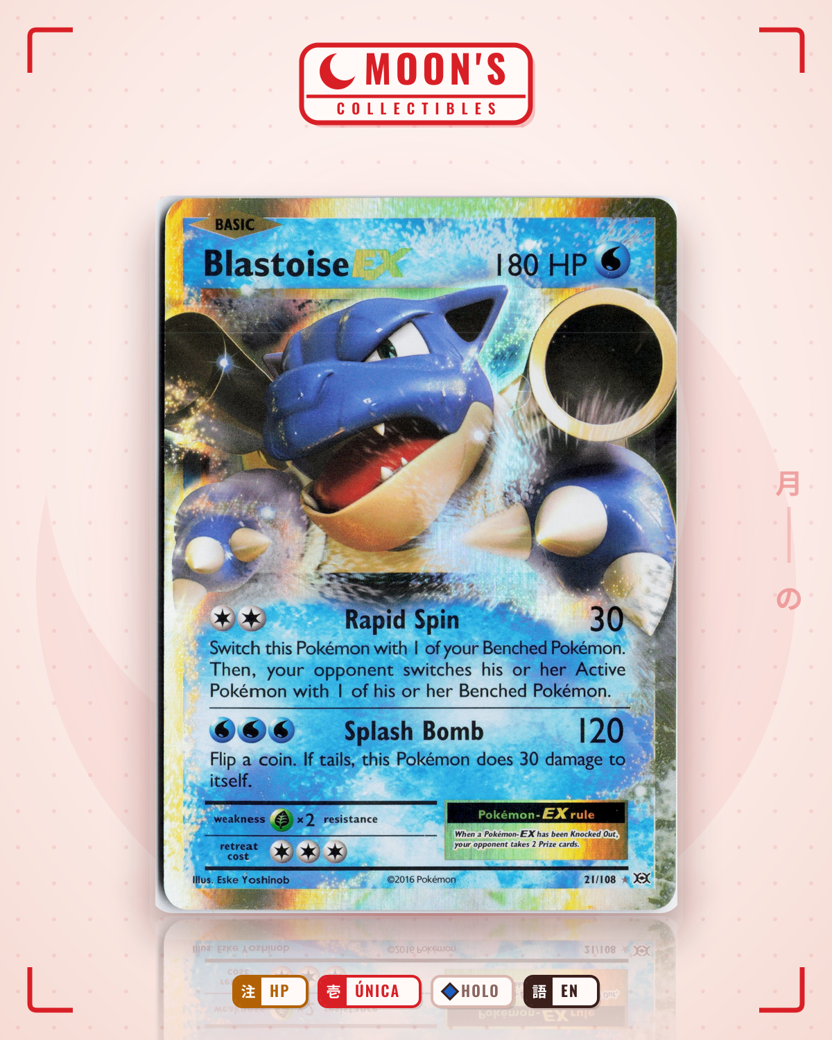 Carta Pokémon Blastoise-EX · Evolutions #21/108 (HP) — pieza única en Moon's Collectibles México