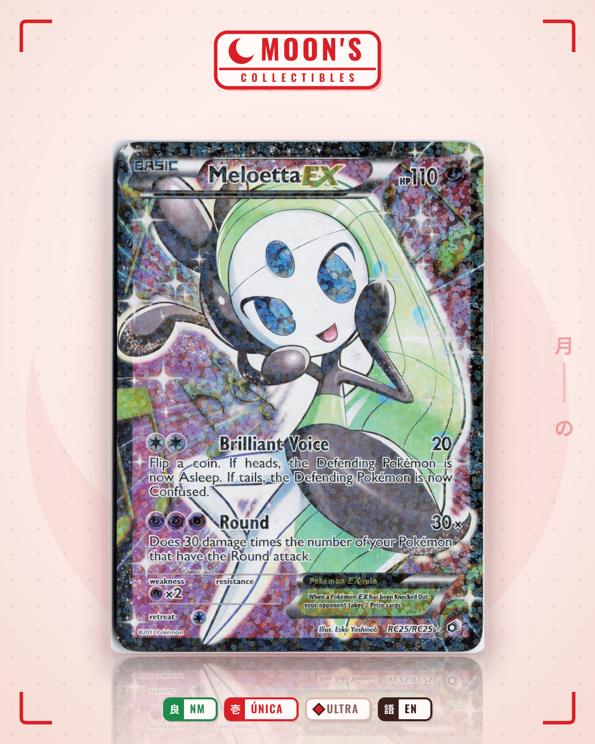 Carta Pokémon Meloetta-EX · Legendary Treasures #RC25/RC25 (NM) — pieza única en Moon's Collectibles México
