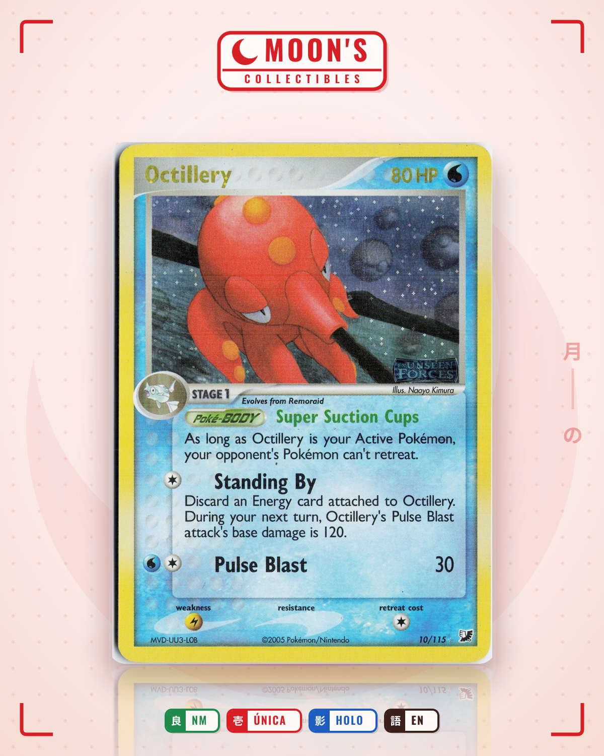 Carta Pokémon Octillery · Unseen Forces #10/115 (NM) — pieza única en Moon's Collectibles México