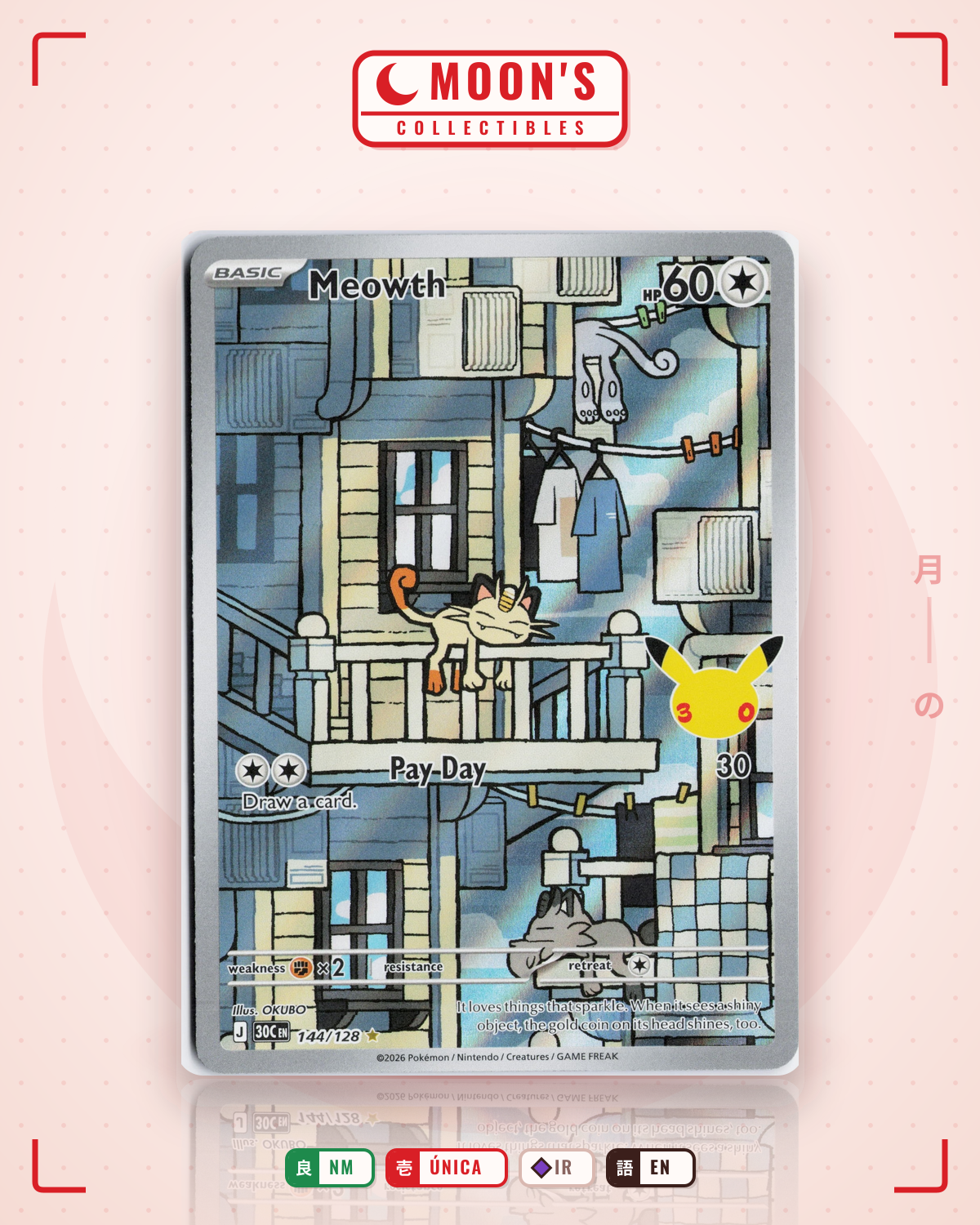Carta Pokémon Meowth · 30th Celebration #144/128 (NM) — pieza única en Moon's Collectibles México