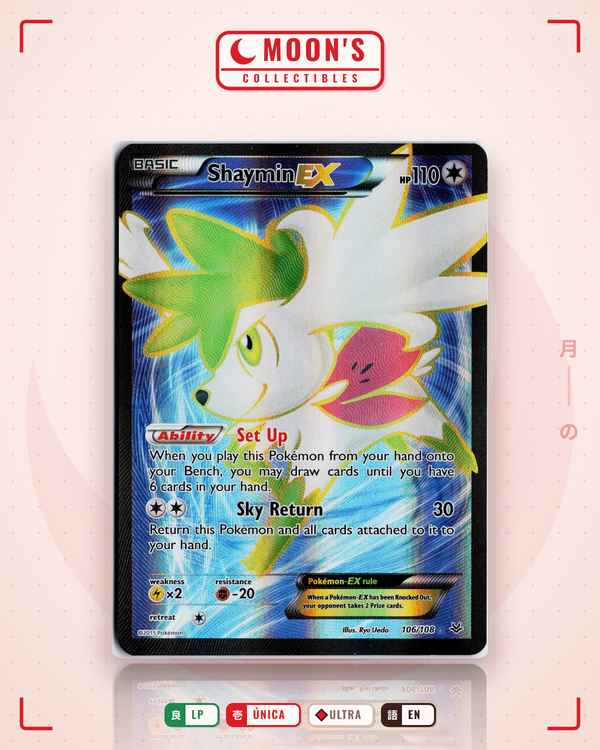 Carta Pokémon Shaymin-EX · Roaring Skies #106/108 (LP) — pieza única en Moon's Collectibles México