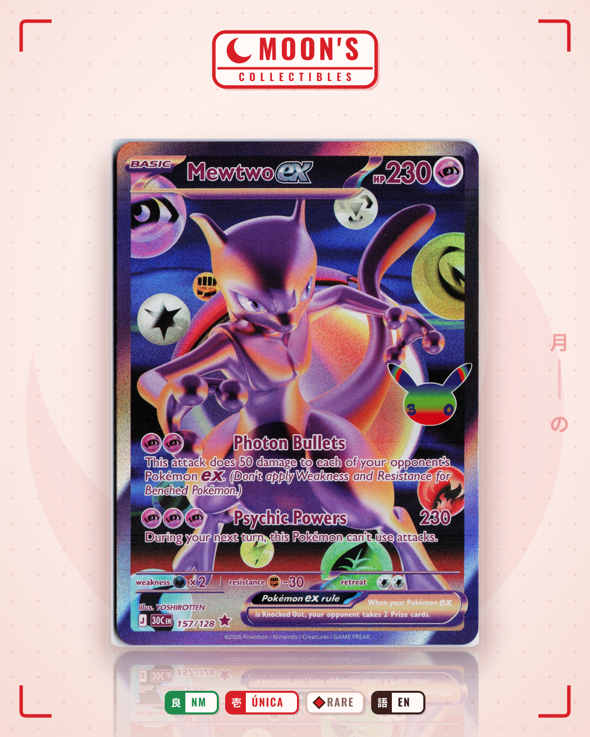 Carta Pokémon Mewtwo ex · 30th Celebration #157/128 (NM) — pieza única en Moon's Collectibles México
