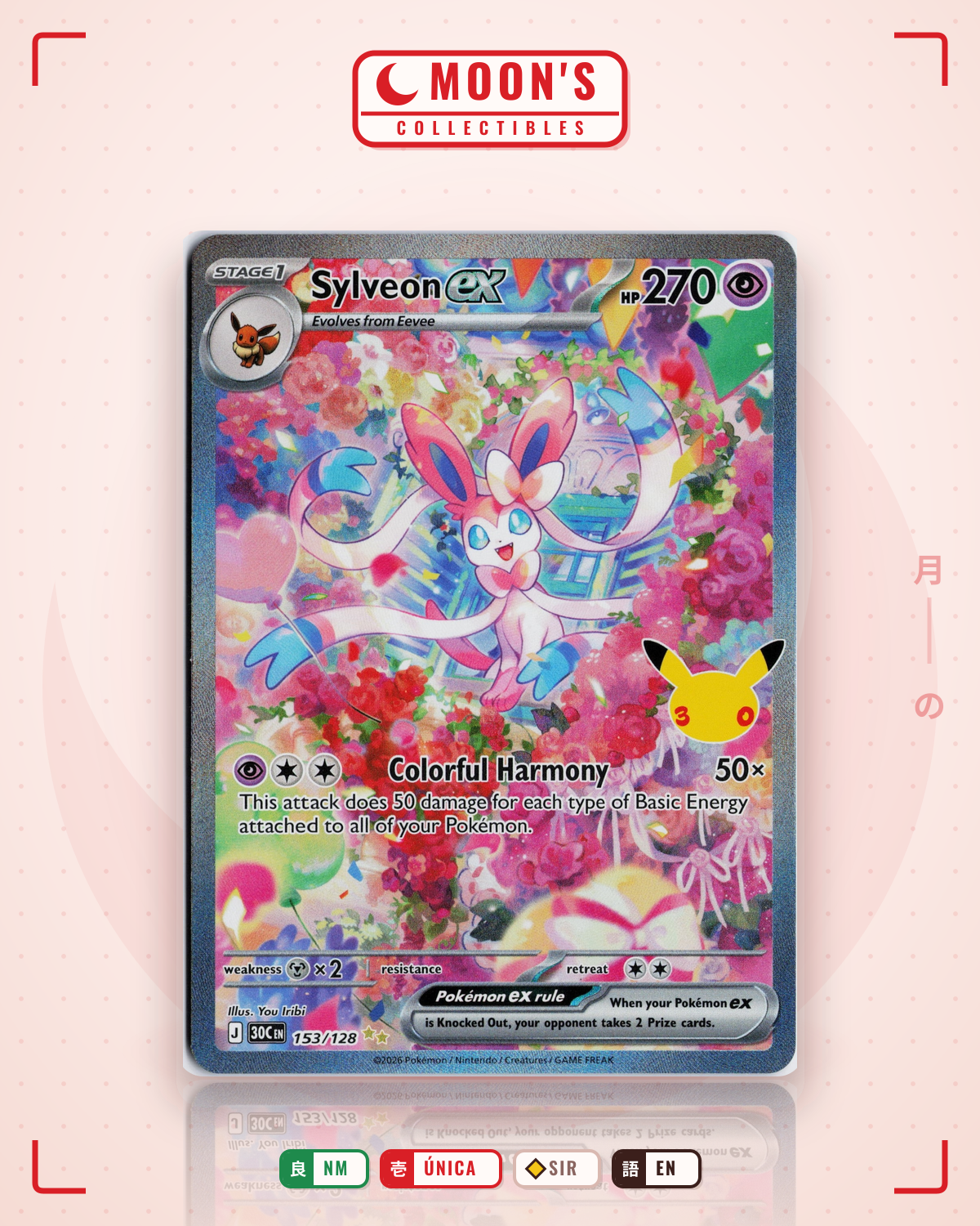 Carta Pokémon Sylveon ex · 30th Celebration #153/128 (NM) — pieza única en Moon's Collectibles México