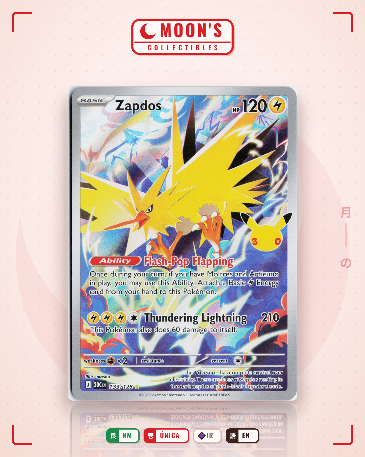 Carta Pokémon Zapdos · 30th Celebration #133/128 (NM) — pieza única en Moon's Collectibles México