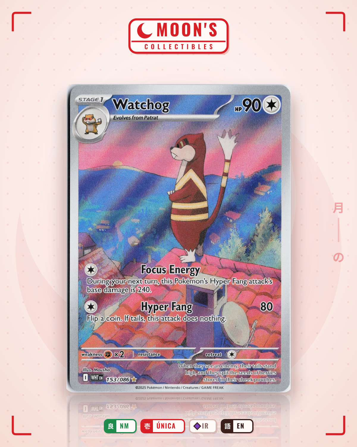 Carta Pokémon Watchog · White Flare #153/086 (NM) — pieza única en Moon's Collectibles México