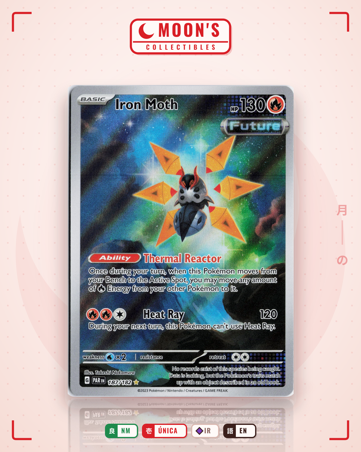 Carta Pokémon Iron Moth · Paradox Rift #187/182 (NM) — pieza única en Moon's Collectibles México