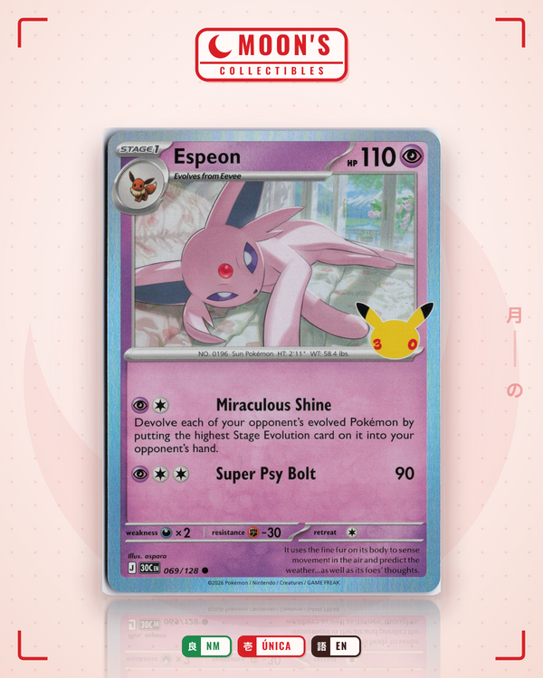 Carta Pokémon Espeon · 30th Celebration #069/128 (NM) — pieza única en Moon's Collectibles México