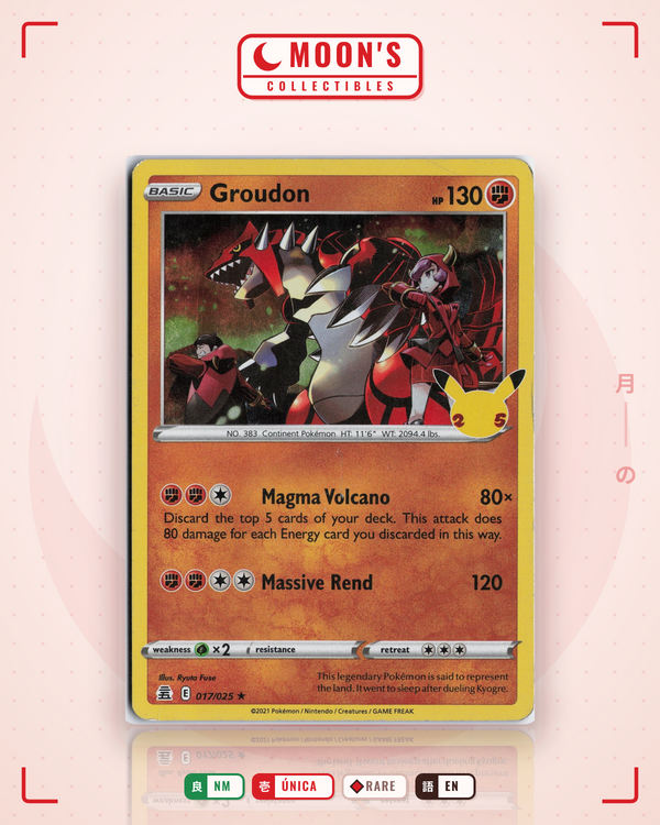 Carta Pokémon Groudon · Celebrations #17 (NM) — pieza única en Moon's Collectibles México