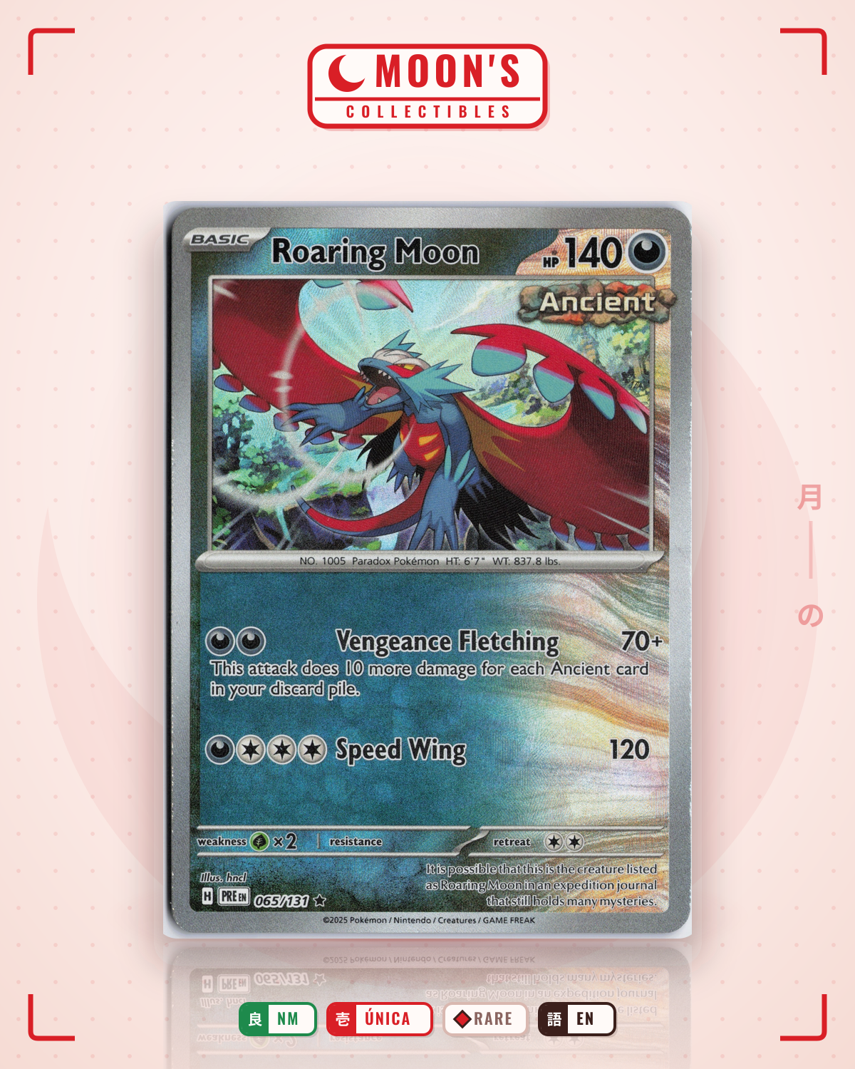 Carta Pokémon Roaring Moon · Prismatic Evolutions #065/131 (NM) — pieza única en Moon's Collectibles México