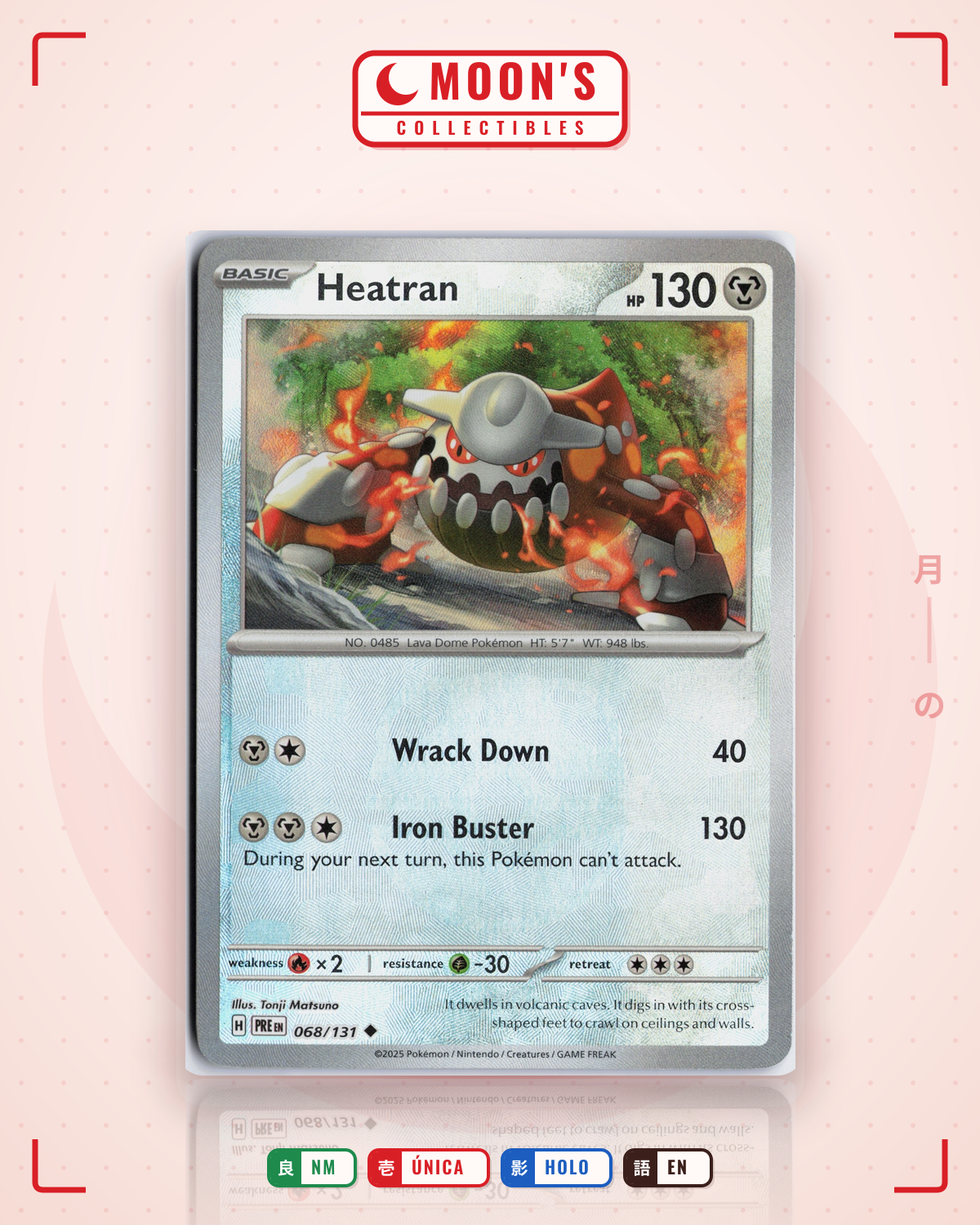 Carta Pokémon Heatran · Prismatic Evolutions #068/131 (NM) — pieza única en Moon's Collectibles México