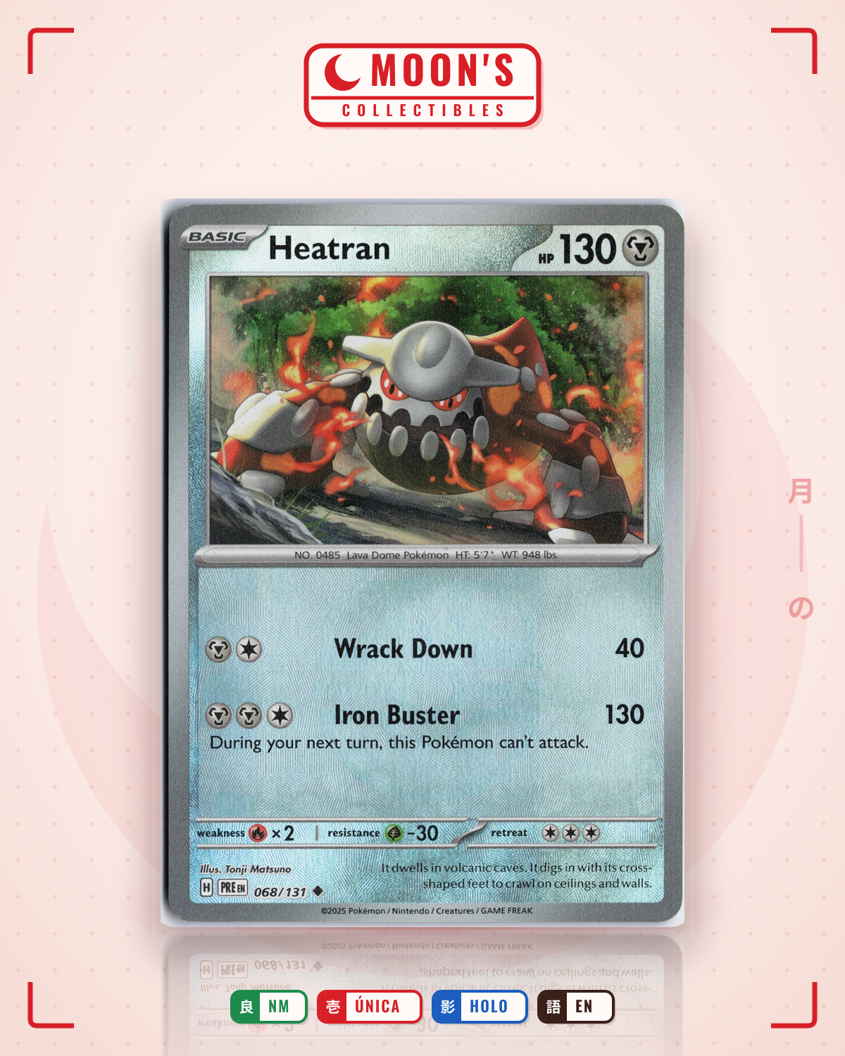 Carta Pokémon Heatran · Prismatic Evolutions #068/131 (NM) — pieza única en Moon's Collectibles México