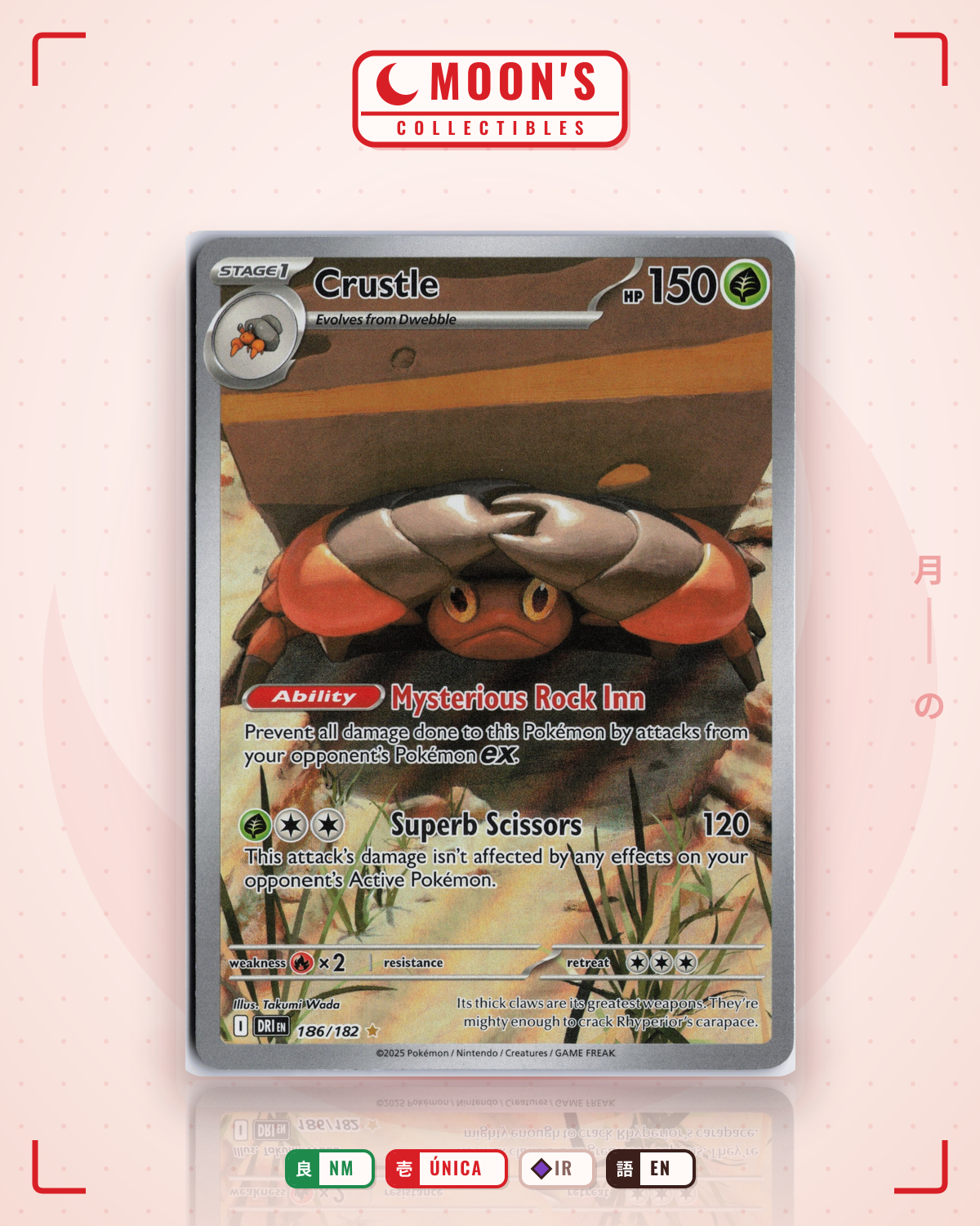 Carta Pokémon Crustle · Destined Rivals #186/182 (NM) — pieza única en Moon's Collectibles México