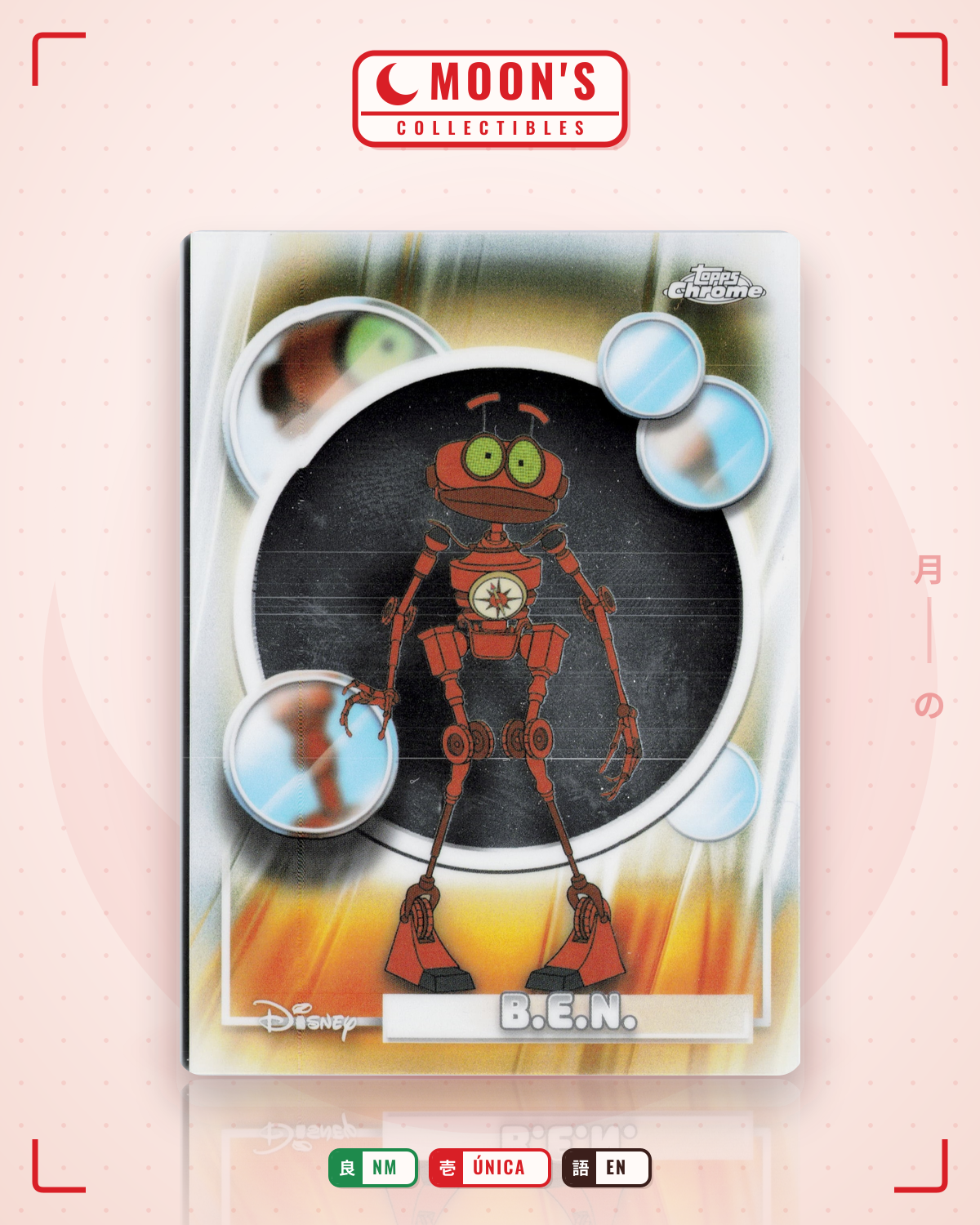 Carta Pokémon B.E.N. · 2026 Topps Disney Chrome` #64 (NM) — pieza única en Moon's Collectibles México