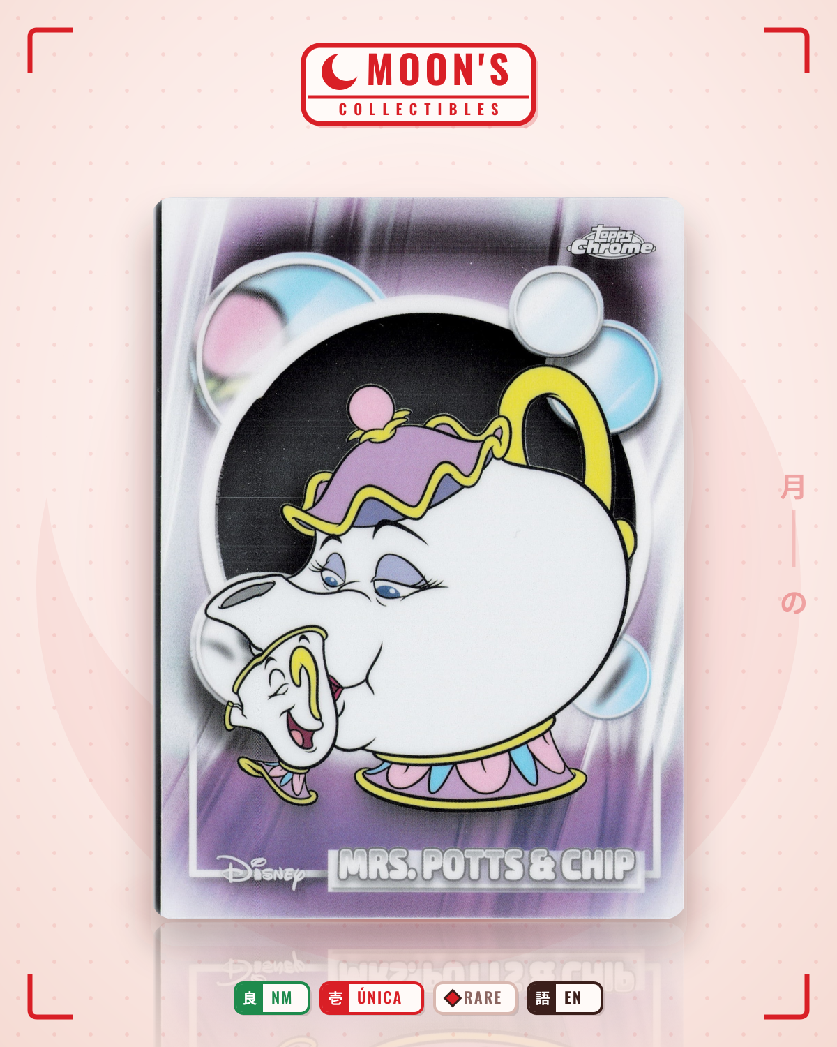Carta Pokémon Mrs. Potts and Chip · Topps Chrome Disney 2026 #38 (NM) — pieza única en Moon's Collectibles México
