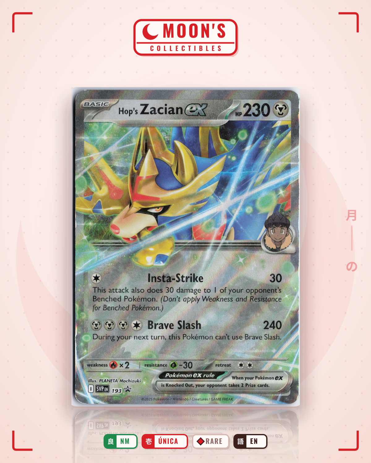 Carta Pokémon Hop's Zacian ex · Scarlet & Violet Black Star Promos #193 (NM) — pieza única en Moon's Collectibles México