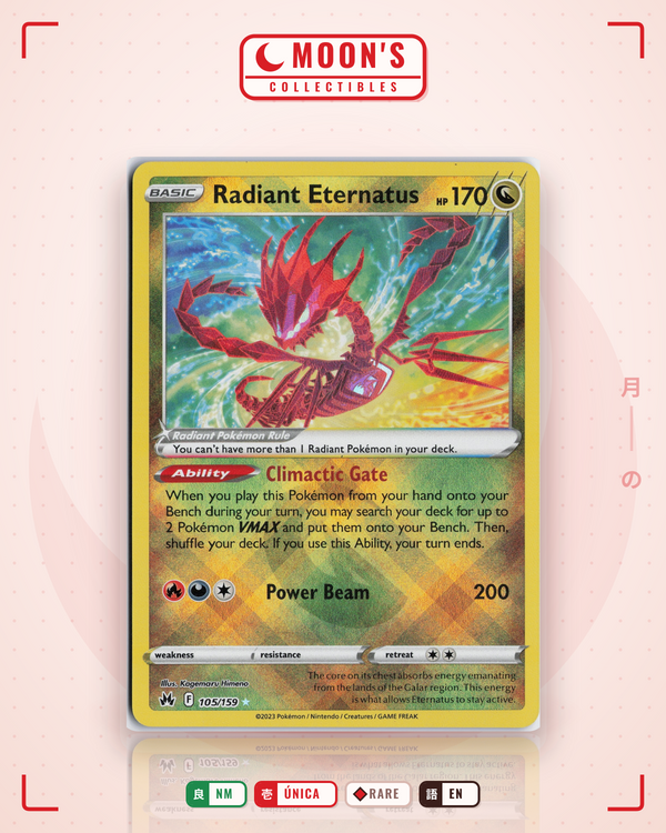 Carta Pokémon Radiant Eternatus · Crown Zenith #105/159 (NM) — pieza única en Moon's Collectibles México