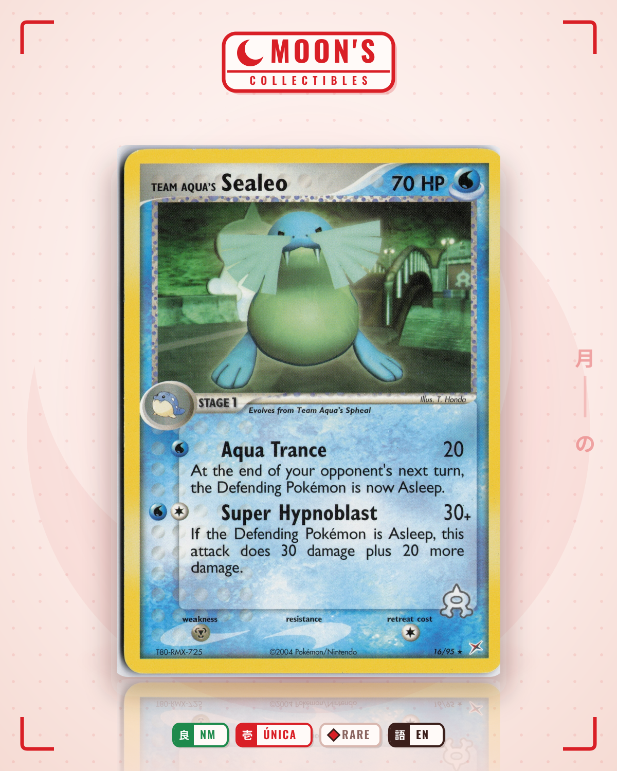 Carta Pokémon Team Aqua's Sealeo · Team Magma vs Team Aqua #16/95 (NM) — pieza única en Moon's Collectibles México
