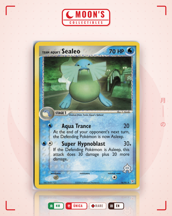 Carta Pokémon Team Aqua's Sealeo · Team Magma vs Team Aqua #16/95 (NM) — pieza única en Moon's Collectibles México