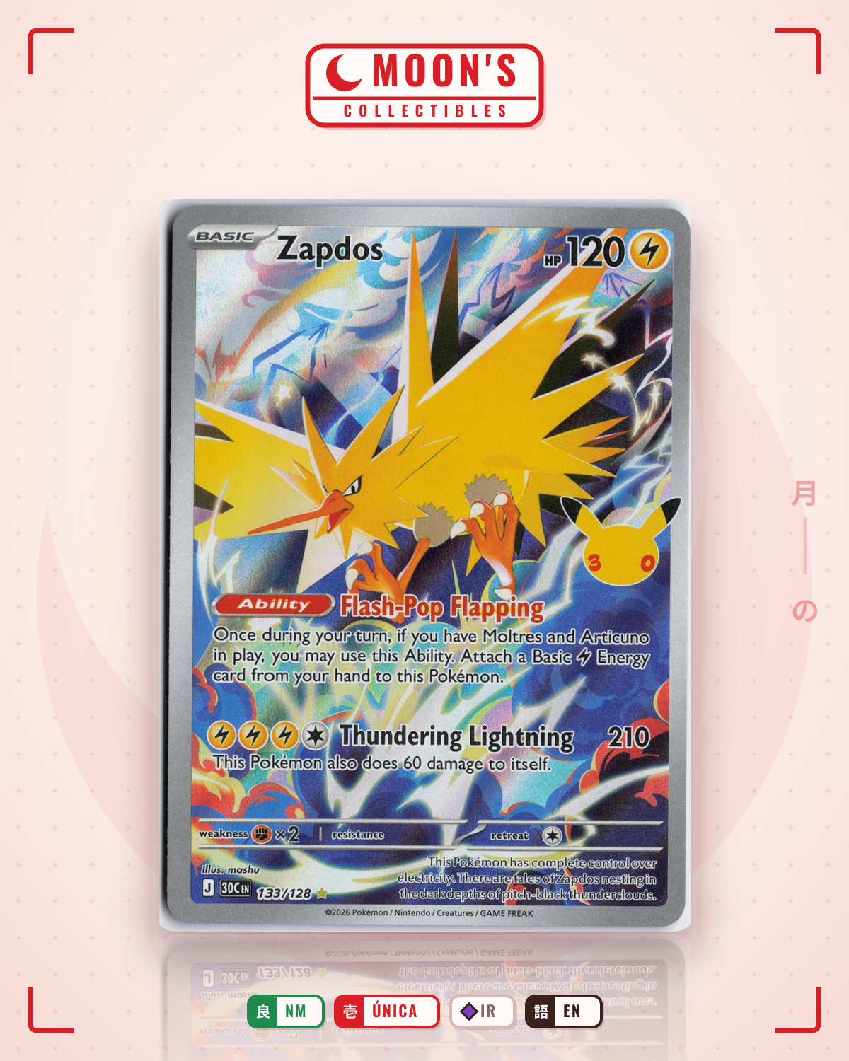 Carta Pokémon Zapdos · 30th Celebration #133/128 (NM) — pieza única en Moon's Collectibles México