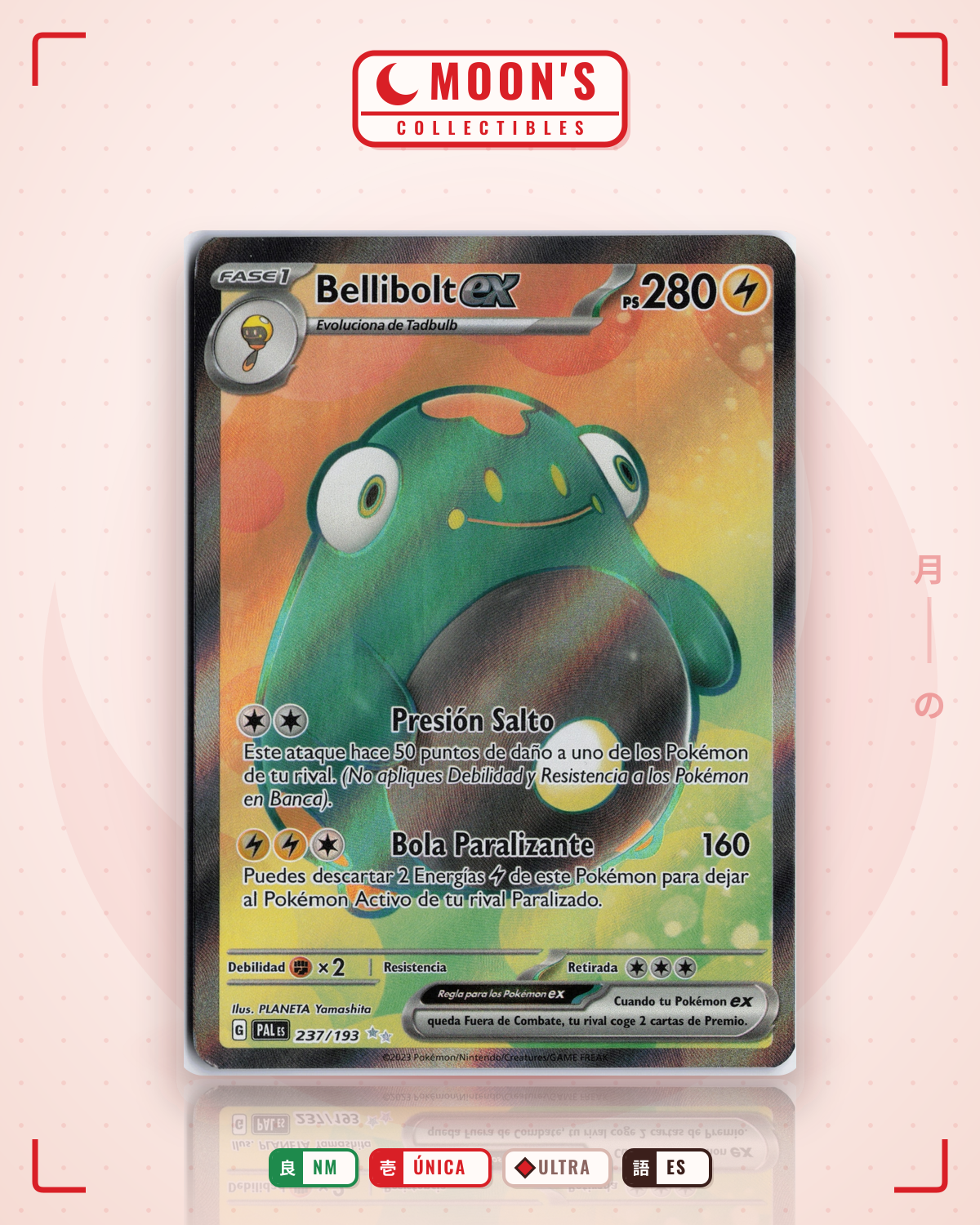 Carta Pokémon Bellibolt ex · Paldea Evolved #237/193 (NM) — pieza única en Moon's Collectibles México