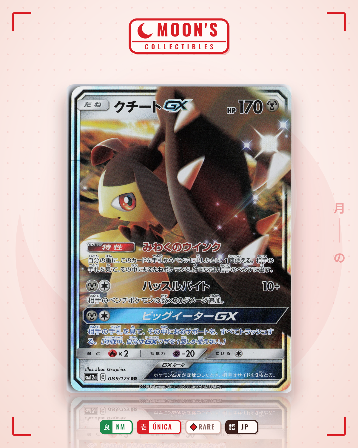 Carta Pokémon クチートGX · TAG TEAM GX タッグオールスターズ #089/173 (NM) — pieza única en Moon's Collectibles México
