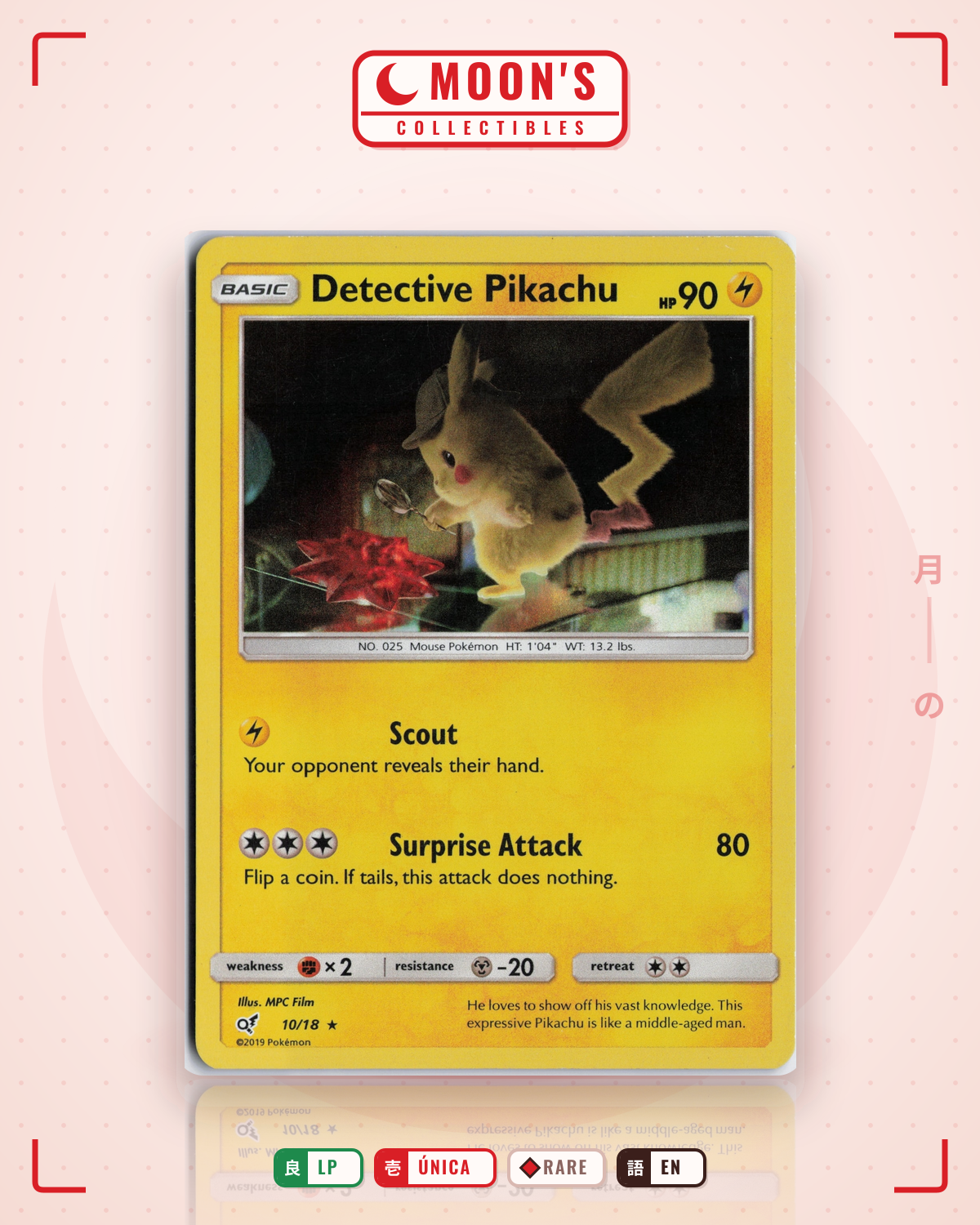 Carta Pokémon Detective Pikachu · Detective Pikachu #10/18 (LP) — pieza única en Moon's Collectibles México