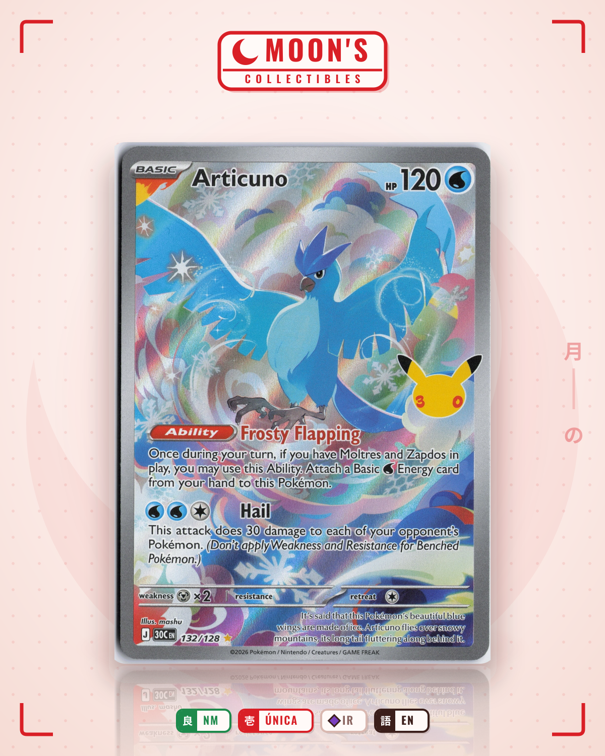 Carta Pokémon Articuno · 30th Celebration #132/128 (NM) — pieza única en Moon's Collectibles México