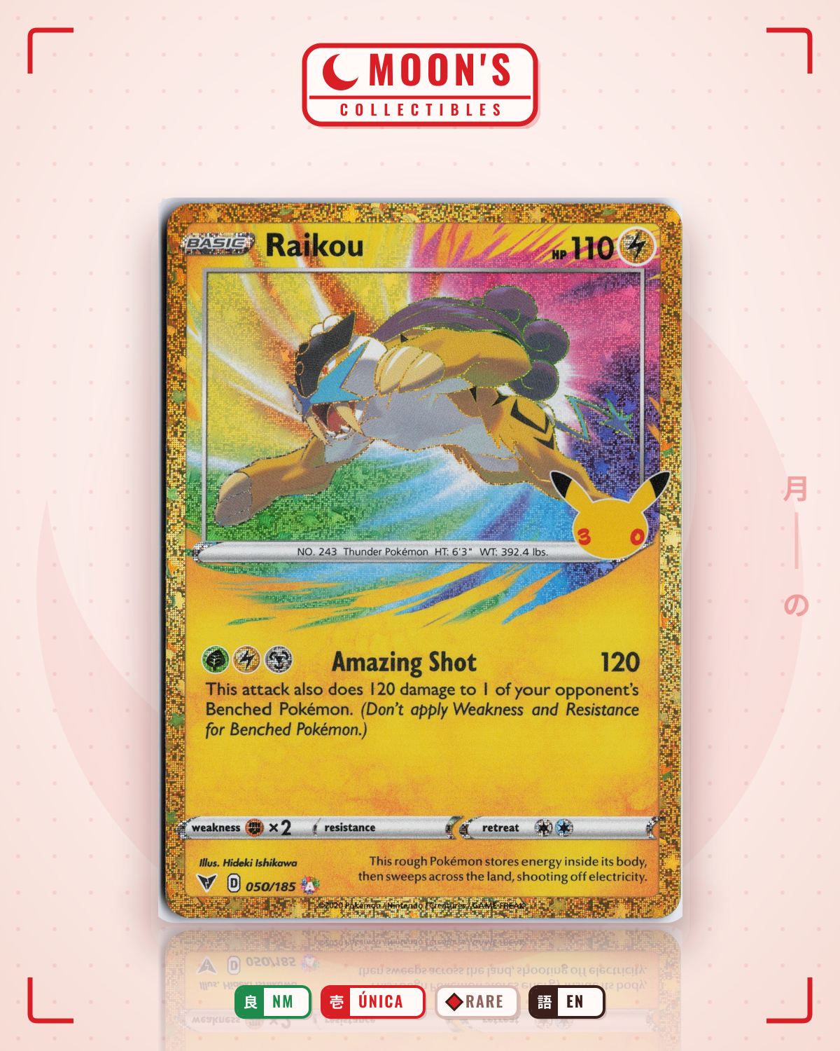 Carta Pokémon Raikou · 30th Celebration: Classic Collection #050/185 (NM) — pieza única en Moon's Collectibles México