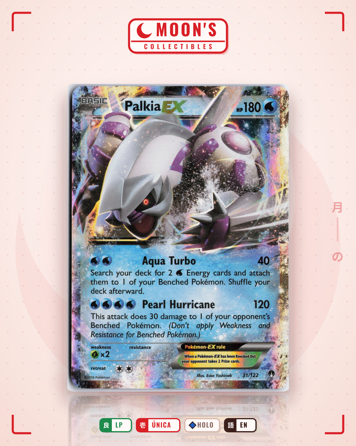 Carta Pokémon Palkia-EX · BREAKpoint #31/122 (LP) — pieza única en Moon's Collectibles México