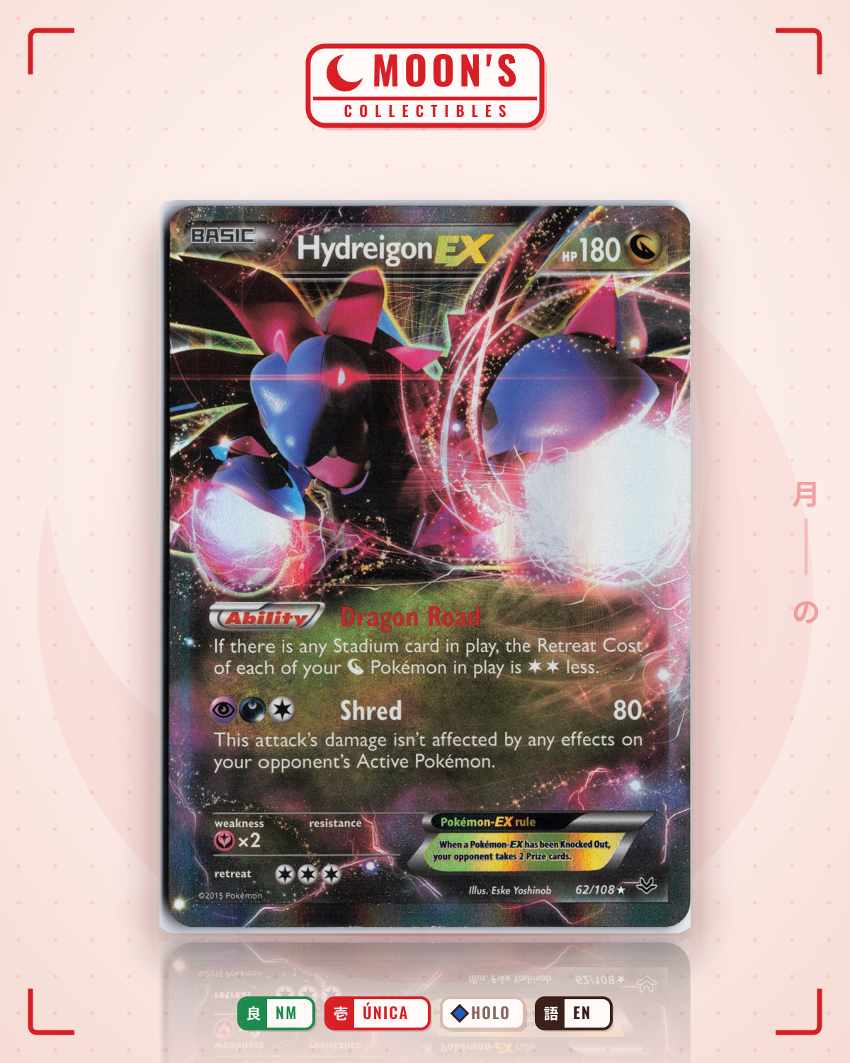 Carta Pokémon Hydreigon-EX · Roaring Skies #62/108 (NM) — pieza única en Moon's Collectibles México