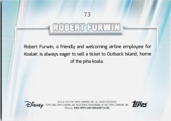 Carta Pokémon Robert Furwin · Topps Chrome Disney 2026 #73 (NM) — pieza única en Moon's Collectibles México